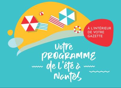 Été 2022 : que faire à Nantes ?
